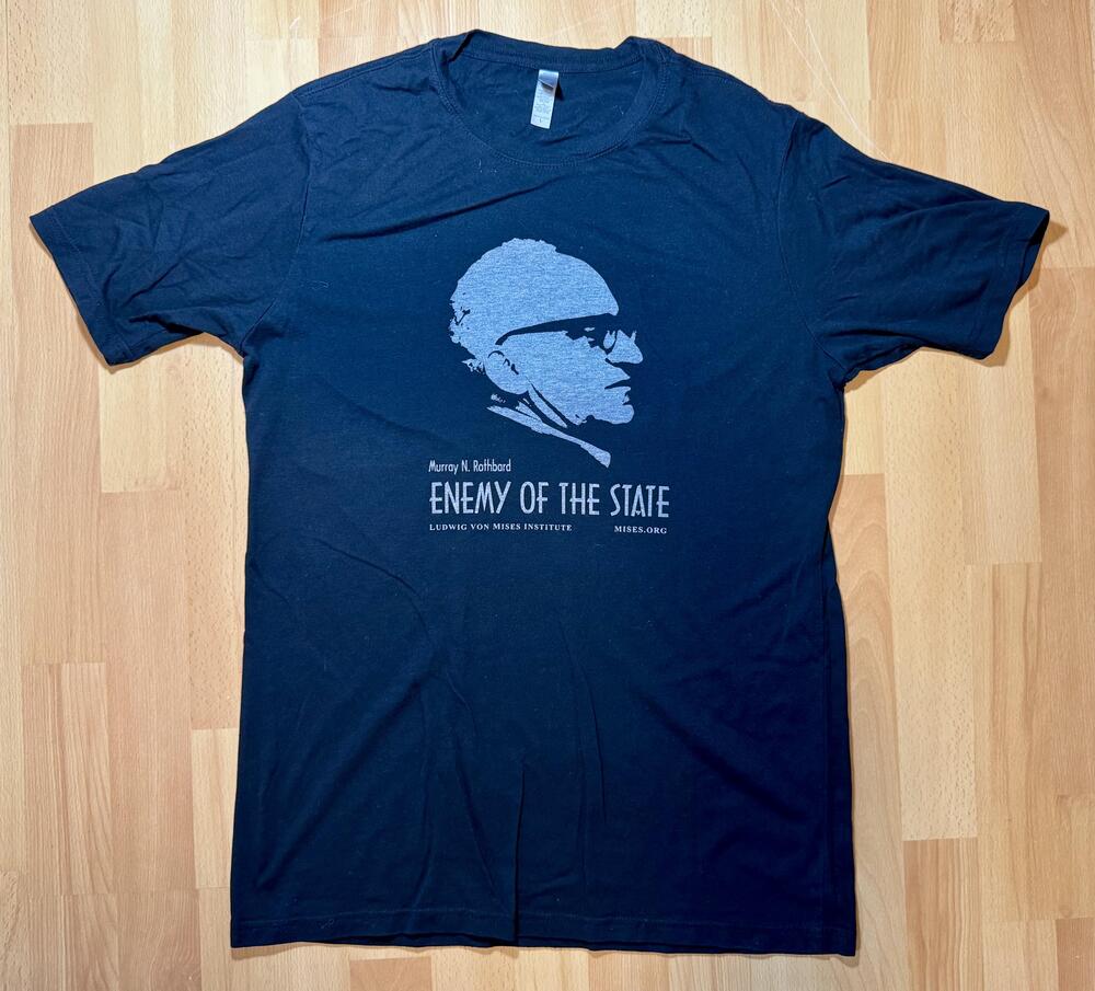 Murray Rothbard Enemy Of The State Shirt Mens Large Libertarian Mises Institute